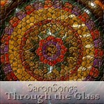 Saronsongs Through the Glass album cover